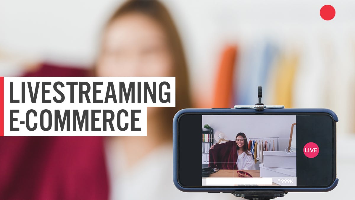 All You Need To Know About Livestream Shopping